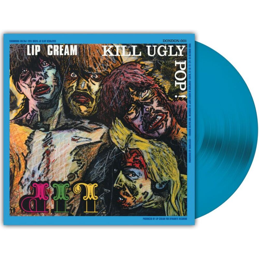 Lip Cream - Kill Ugly Pop  LP LP